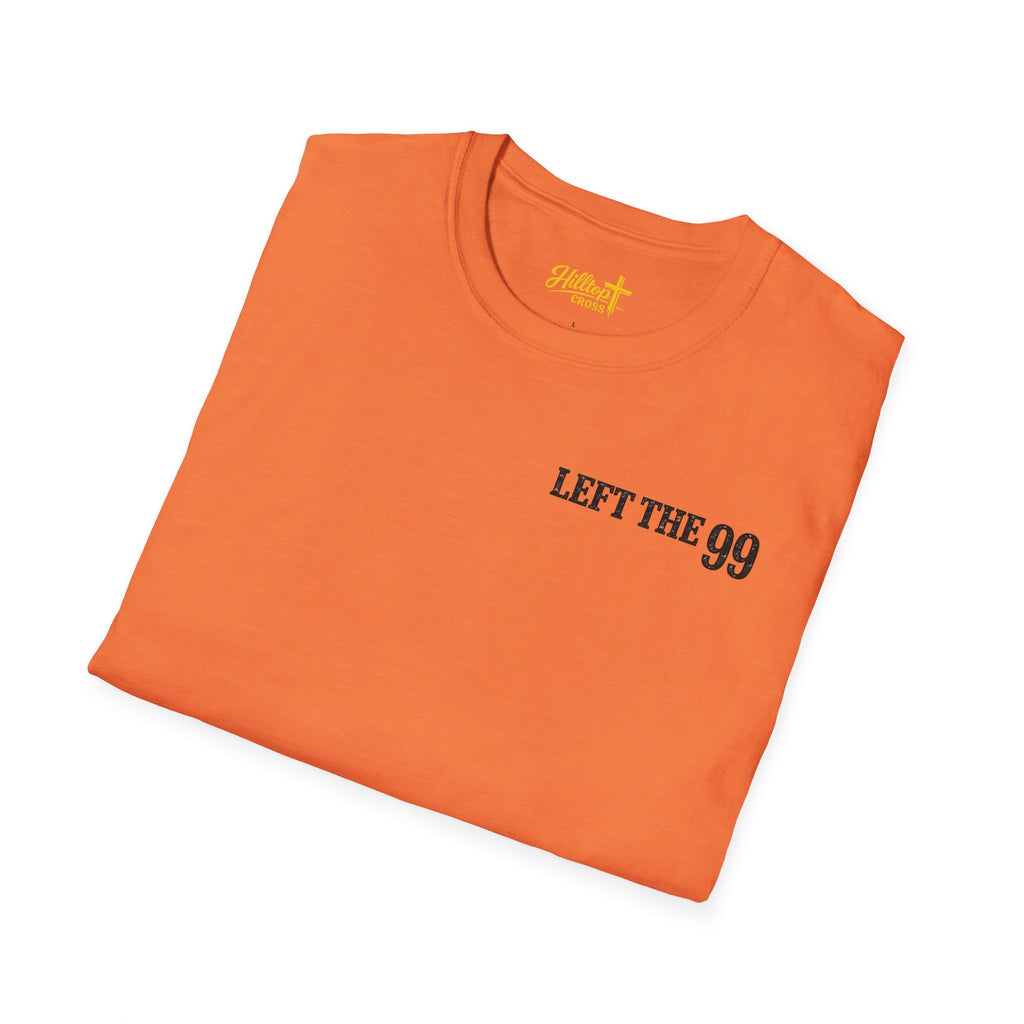 He Left the 99 Luke 15:4 T-Shirt