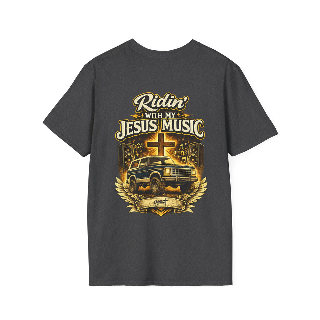 Christian Graphic T-Shirt — "Ridin' With My Jesus Music" Church Truck Cross Design