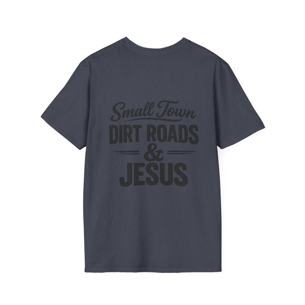 Hilltop Cross T-Shirt — "Small Town Dirt Roads & Jesus" Graphic Tee