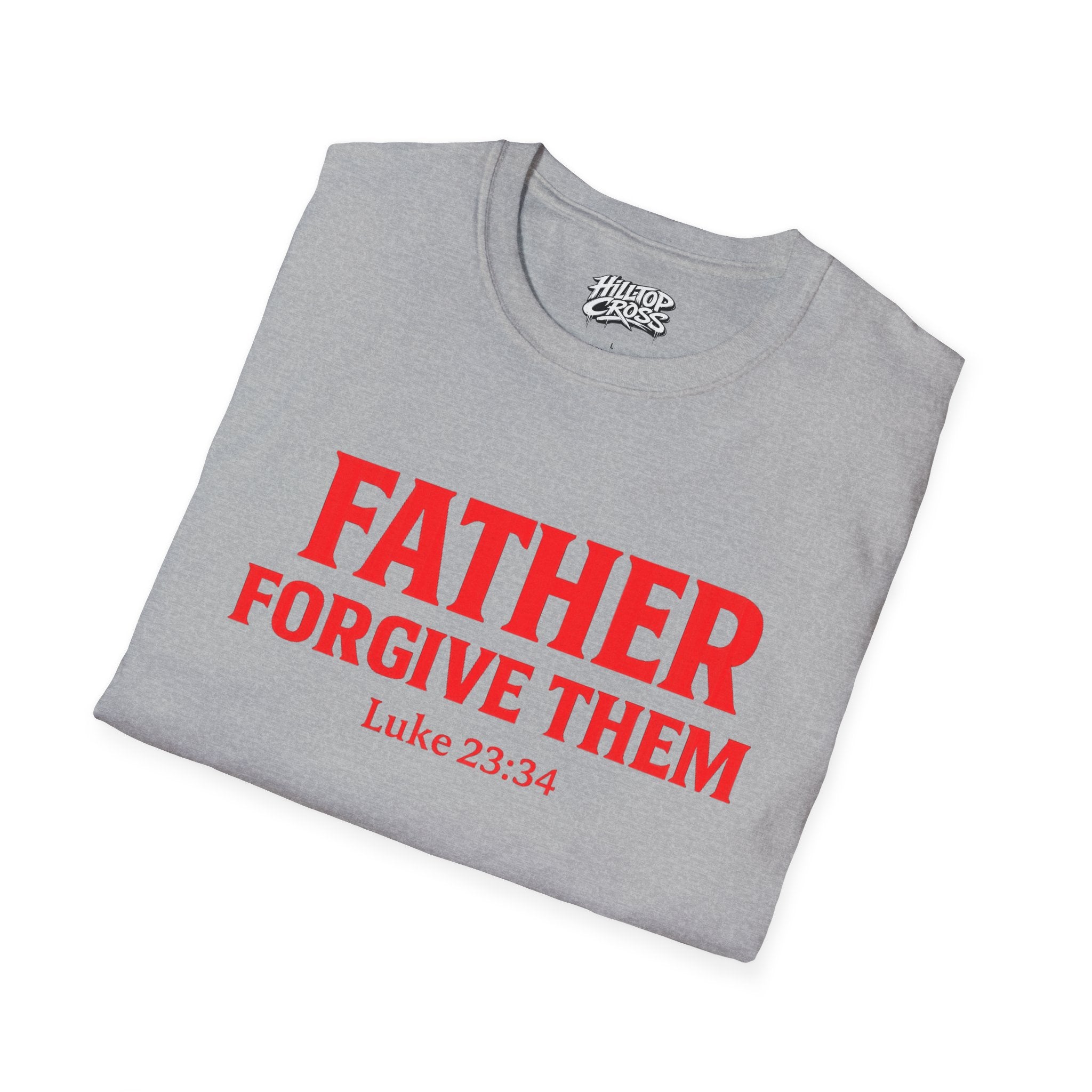 T-Shirt — "Father Forgive Them" Red Letter King Christian Tee