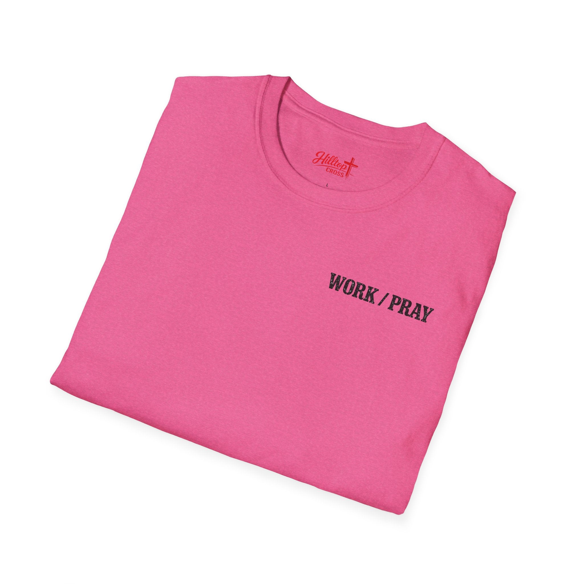 Work Hard Pray Harder T-Shirt — Christian Faith Shirt with Cross (Hilltop)