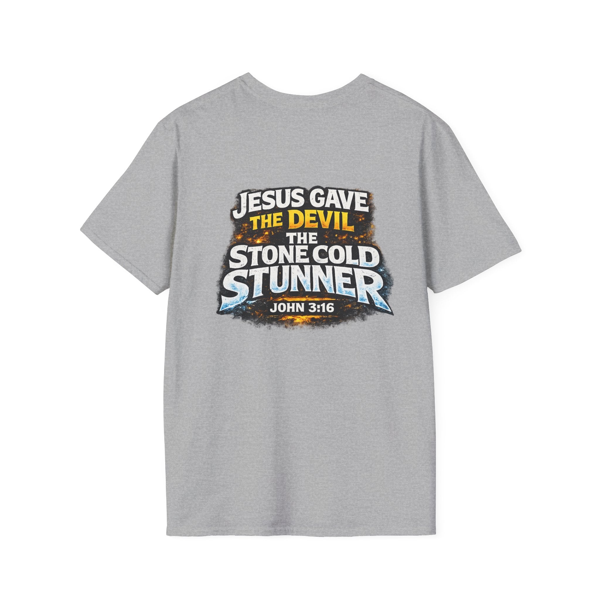 3:16 Christian T-Shirt — “Jesus Gave the Devil the Stone Cold Stunner” Graphic Tee