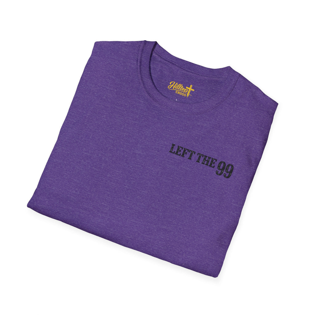 He Left the 99 Luke 15:4 T-Shirt
