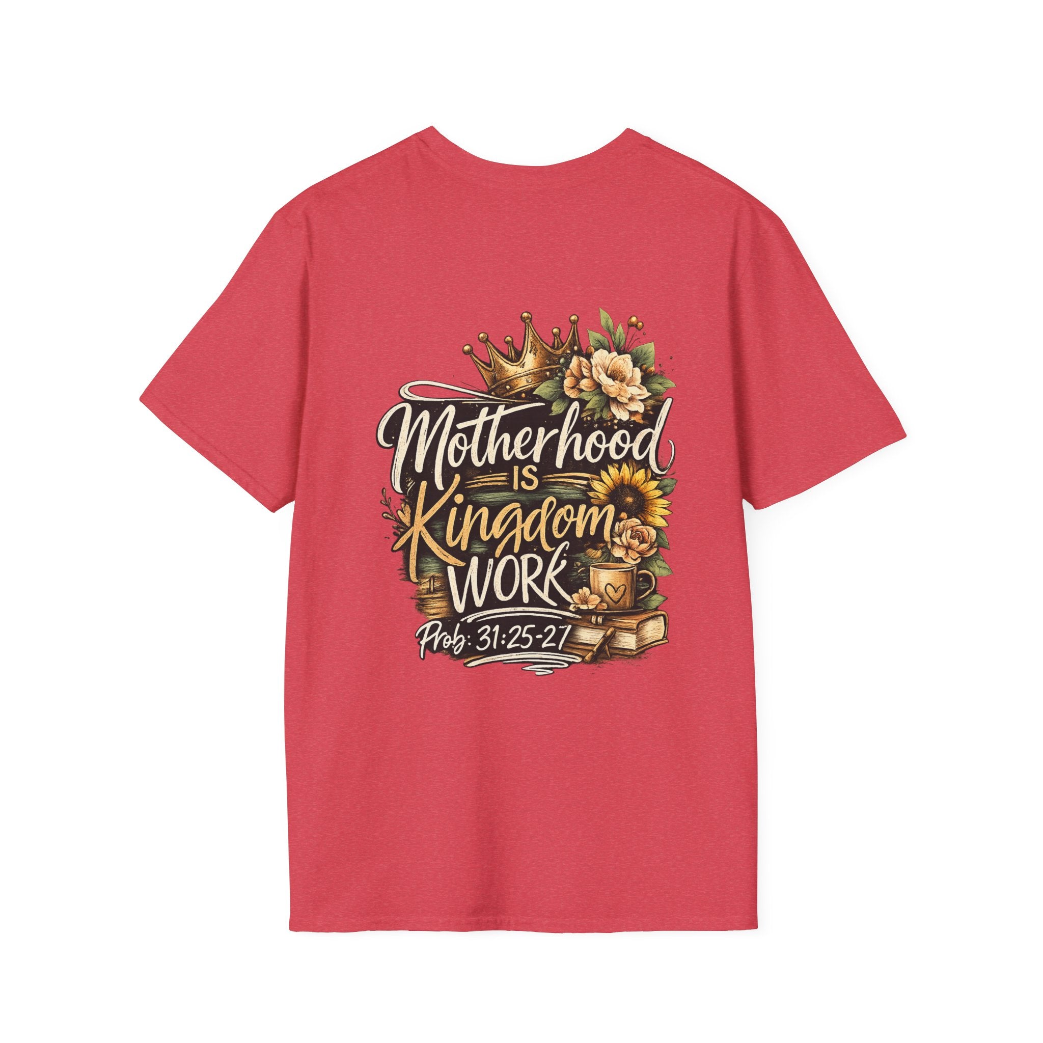 Motherhood Is Kingdom Work T-Shirt