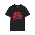 God Is Good T-Shirt — "God Is Good All The Time" Christian Faith Tee