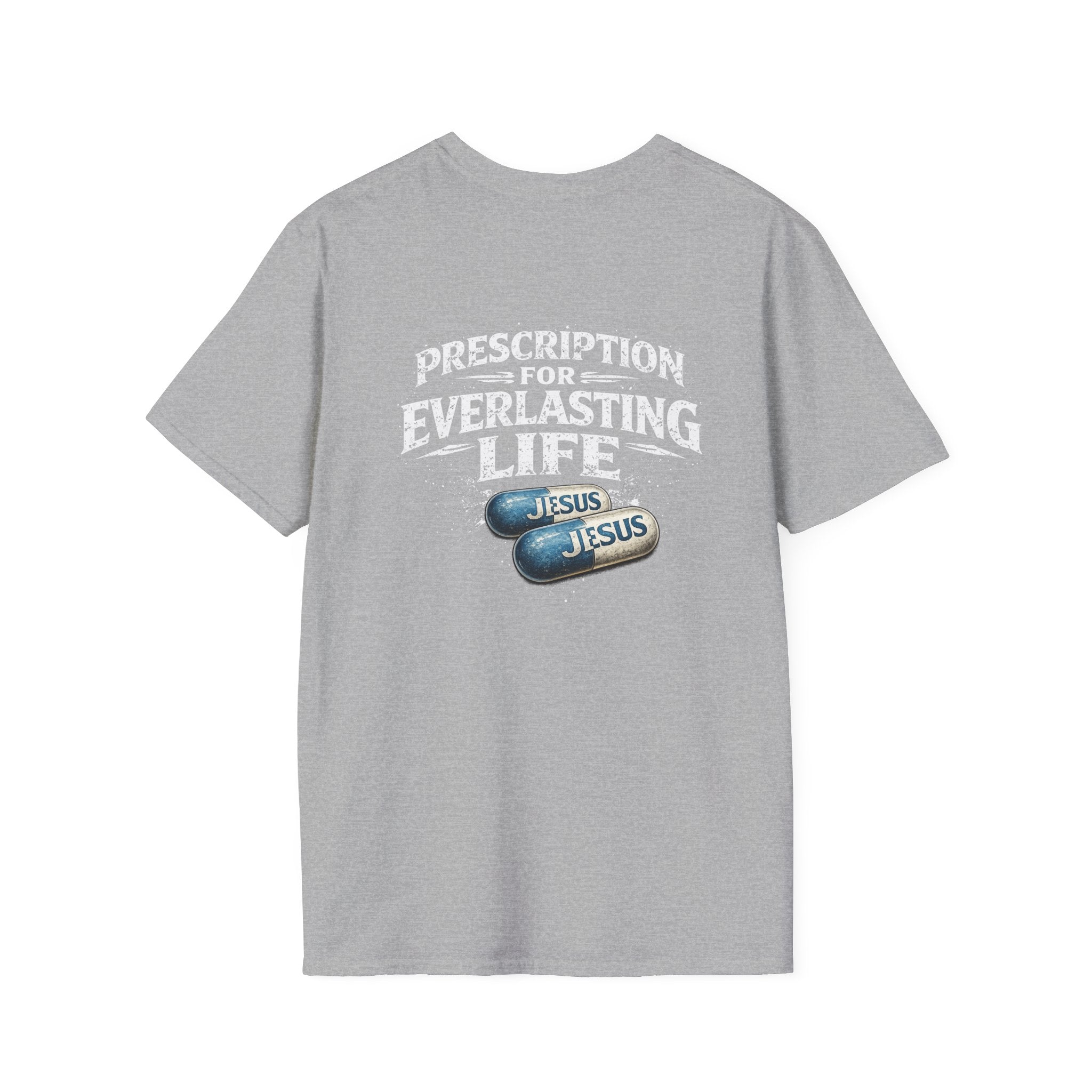 T-Shirt — 'The Only Prescription for Happiness: Jesus' Graphic Tee