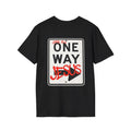 One Way Jesus T-Shirt — Christian Faith Graphic Tee
