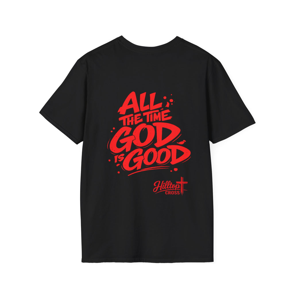 God Is Good T-Shirt — "God Is Good All The Time" Christian Faith Tee