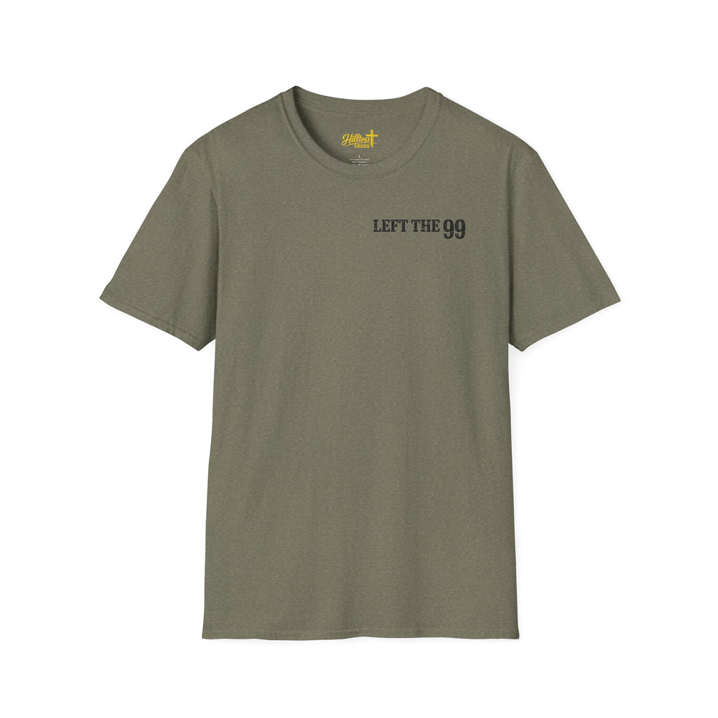 He Left the 99 Luke 15:4 T-Shirt