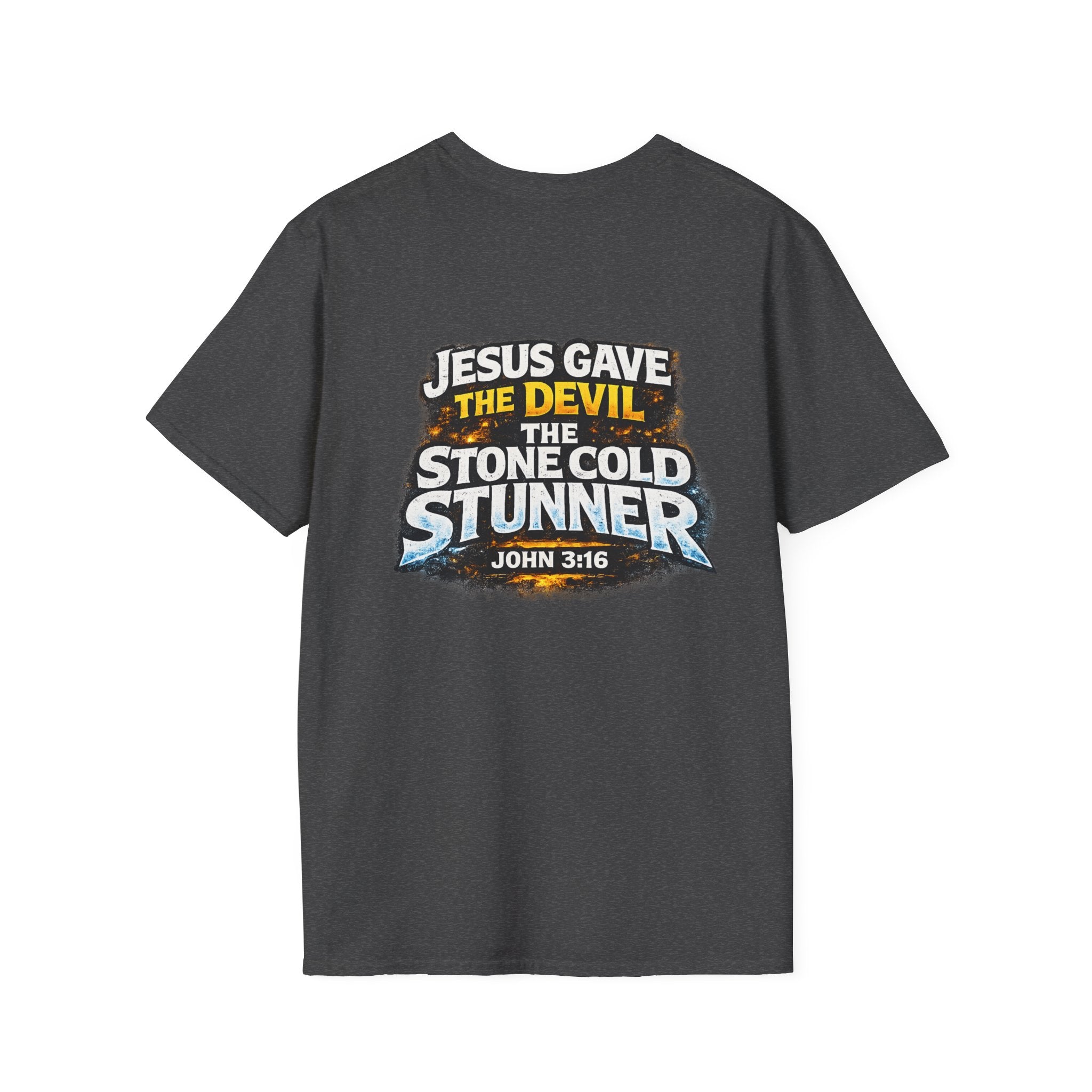 3:16 Christian T-Shirt — “Jesus Gave the Devil the Stone Cold Stunner” Graphic Tee