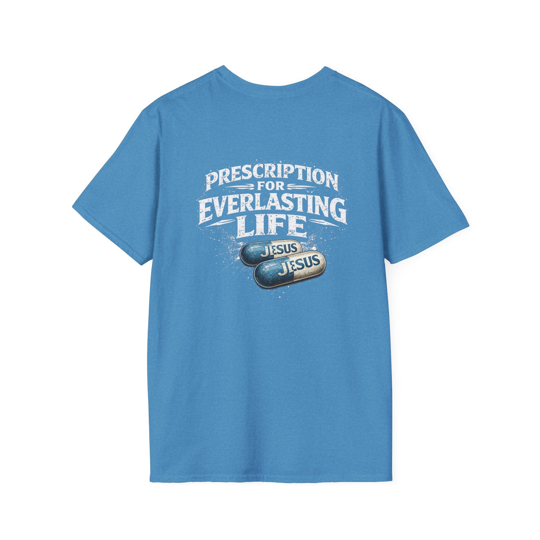 T-Shirt — 'The Only Prescription for Happiness: Jesus' Graphic Tee