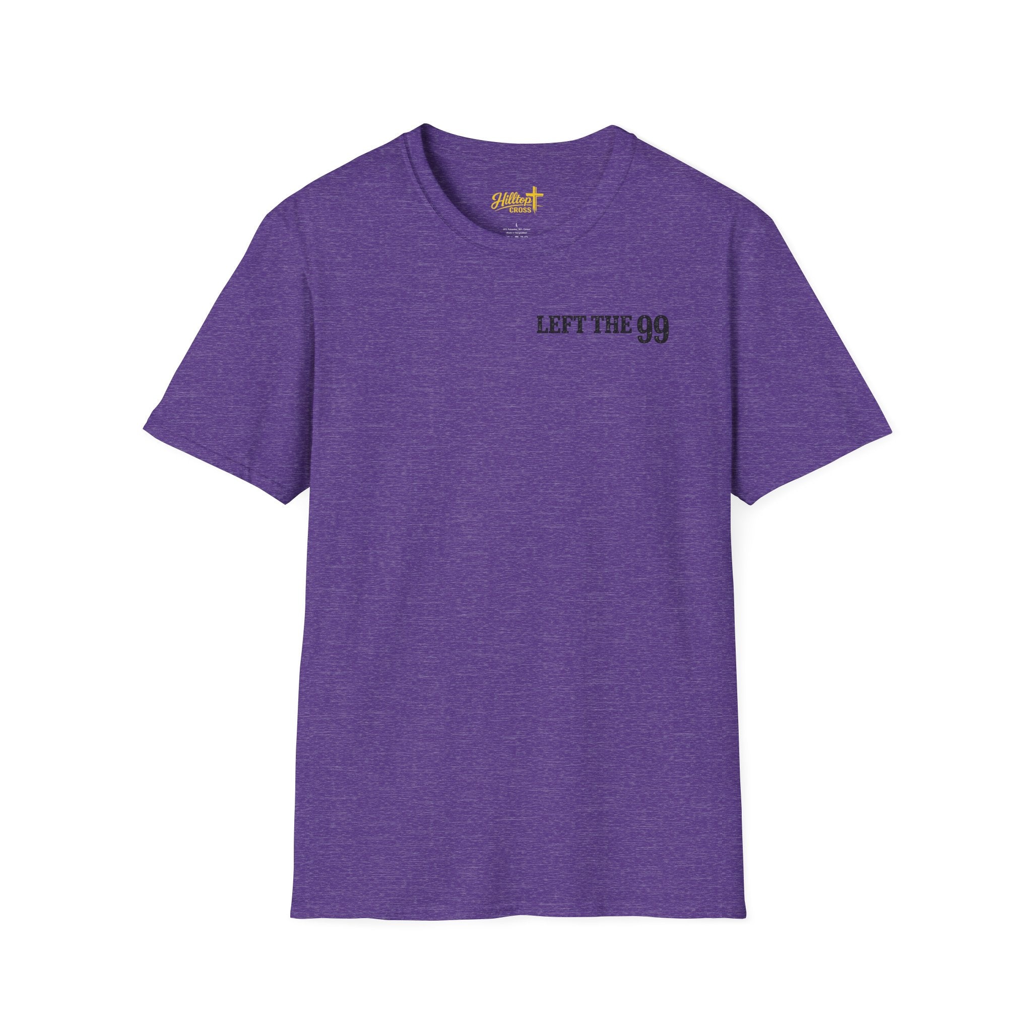 He Left the 99 Luke 15:4 T-Shirt